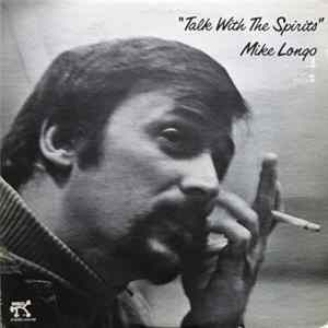 Mike Longo - Talk With The Spirits Mp3