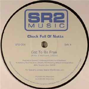 Chock Full Of Nutts / Richard Fite - Got To Be Free Mp3