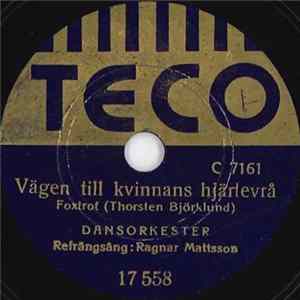 Unknown Artist - Vägen Till Kvinnans Hjärtevrå / En Liten Våning På Norr Mälarstrand Mp3
