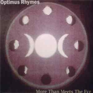 Optimus Rhymes - More Than Meets The Eye Mp3