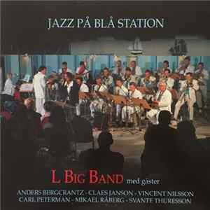 L Big Band - Jazz På Blå Station Mp3