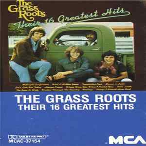 The Grass Roots - Their 16 Greatest Hits Mp3