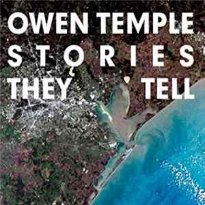 Owen Temple - Stories They Tell Mp3