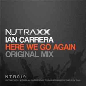 Ian Carrera - Here We Go Again Mp3