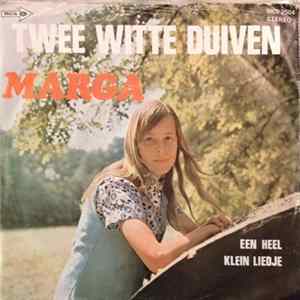 Marga - Twee Witte Duiven Mp3