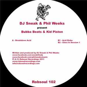 DJ Sneak & Phil Weeks present Bubba Beats & Kid Piston - Breakdown Acid Mp3