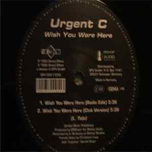 Urgent C. - Wish You Were Here Mp3