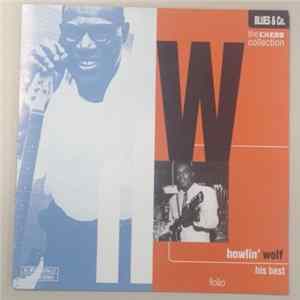 Howlin' Wolf - His Best Mp3