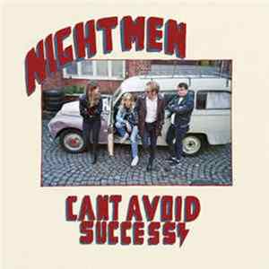 Nightmen - Can't Avoid Success Mp3