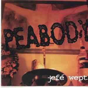Peabody - Jefé Wept Mp3
