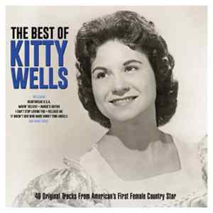 Kitty Wells - The Best of Kitty Wells Mp3