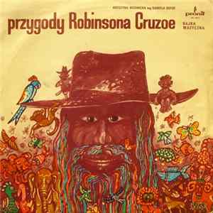 Krystyna Wodnicka, Daniel Defoe - Przygody Robinsona Cruzoe Mp3