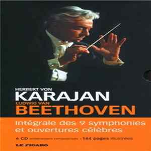 Ludwig van Beethoven, Wien Philharmonia Orchestra, Herbert von Karajan - Intégrale Des 9 Symphonies Et Ouvertures Célèbres Mp3