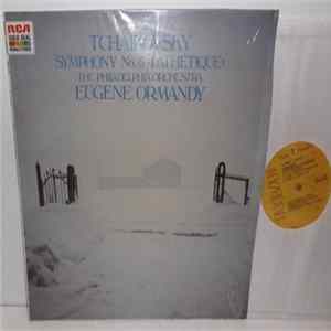 Tchaikovsky / Eugene Ormandy, The Philadelphia Orchestra - Symphony No. 6 In B Minor, Op. 74 "Pathétique" Mp3