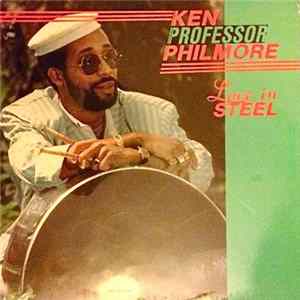 Ken Professor Philmore - Love In Steel Mp3