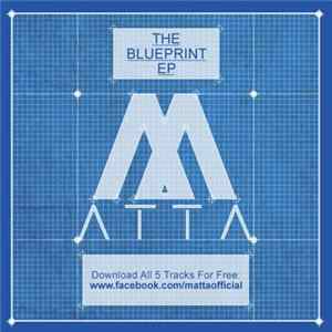 Matta - The Blueprint EP Mp3