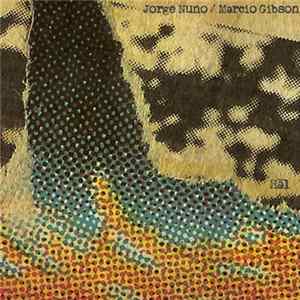 Jorge Nuno, Marcio Gibson - Hãl Mp3