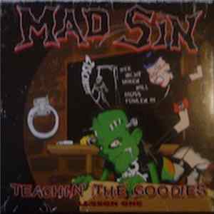 Mad Sin - "Teachin' The Goodies" Lesson One Mp3