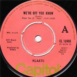 KLAATU - We're Off You Know Mp3