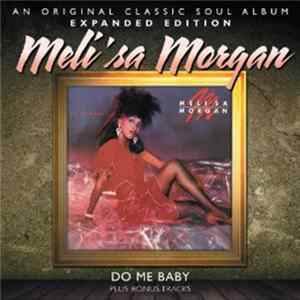 Meli'sa Morgan - Do Me Baby + Bonus Tracks Mp3