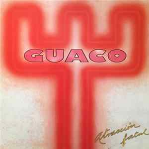 Guaco - Atraccion Fatal Mp3