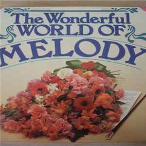 Various - The Wonderful World of Melody Mp3