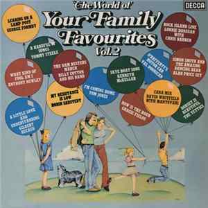 Various - The World Of Your Family Favourites Vol. 2 Mp3
