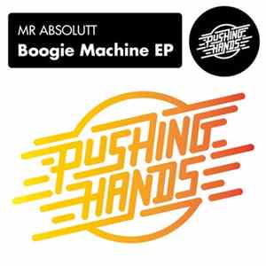 Mr Absolutt - Boogie Machine EP Mp3