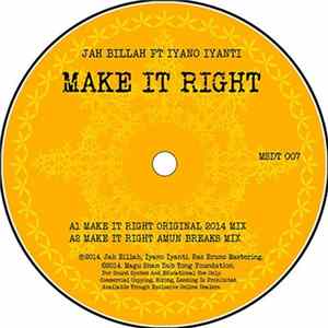 Jah Billah, Iyano Iyanti - Make It Right Mp3