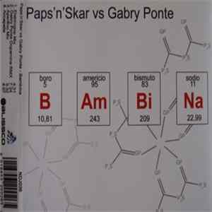 Paps'n'Skar vs. G. Ponte - Bambina Mp3