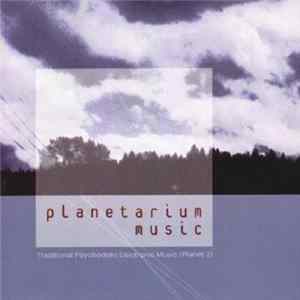 Planetarium Music - Traditional Psychedelic Electronic Music (Planet 2) Mp3