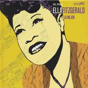 Ella Fitzgerald - Lo Mejor Mp3