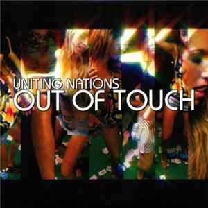 Uniting Nations - Out Of Touch Mp3