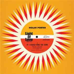 Nolan Porter - If I Could Only Be Sure / Keep On Keeping On Mp3