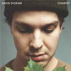 Gavin DeGraw - Chariot Mp3