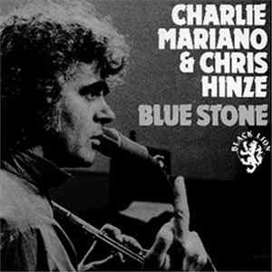 Charlie Mariano, Chris Hinze - Blue Stone Mp3