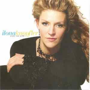 Ilona Knopfler - Live The Life Mp3