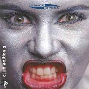 Various - Dance Opera - Club Edition 3 Mp3