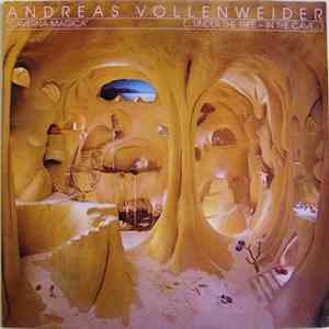 Andreas Vollenweider - Caverna Magica (...Under The Tree - In The Cave...) Mp3