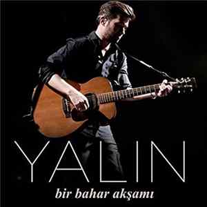 Yalın - Bir Bahar Akşamı Mp3