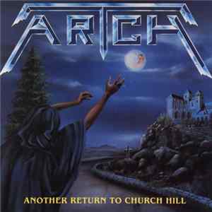 Artch - Another Return To Church Hill Mp3