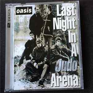 Oasis - Last Night In A Judo Arena Mp3