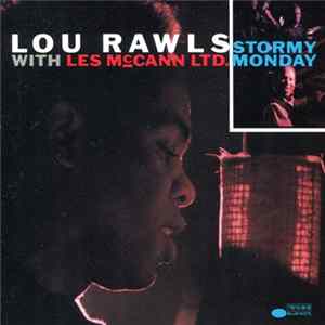 Lou Rawls With Les McCann Ltd. - Stormy Monday Mp3