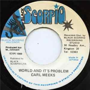 Carl Meeks - World And It's Problem Mp3