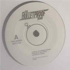 The Bulletproof Bomb - Five Green Bottles Mp3