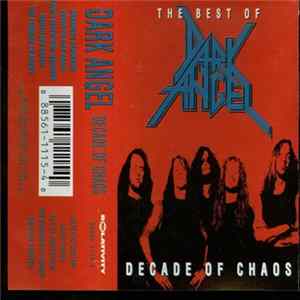 Dark Angel - Decade Of Chaos - The Best Of Mp3