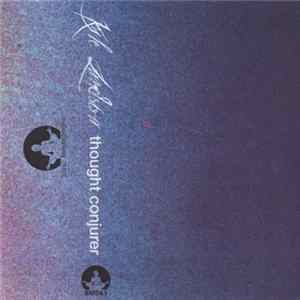 Kyle Landstra - Thought Conjurer Mp3