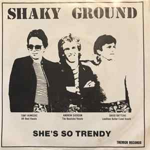 Shaky Ground - She's So Trendy Mp3