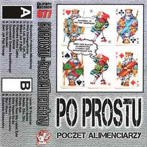 Po Prostu - Poczet Alimenciarzy Mp3