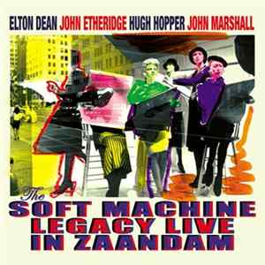 Soft Machine Legacy - Live In Zaandam Mp3